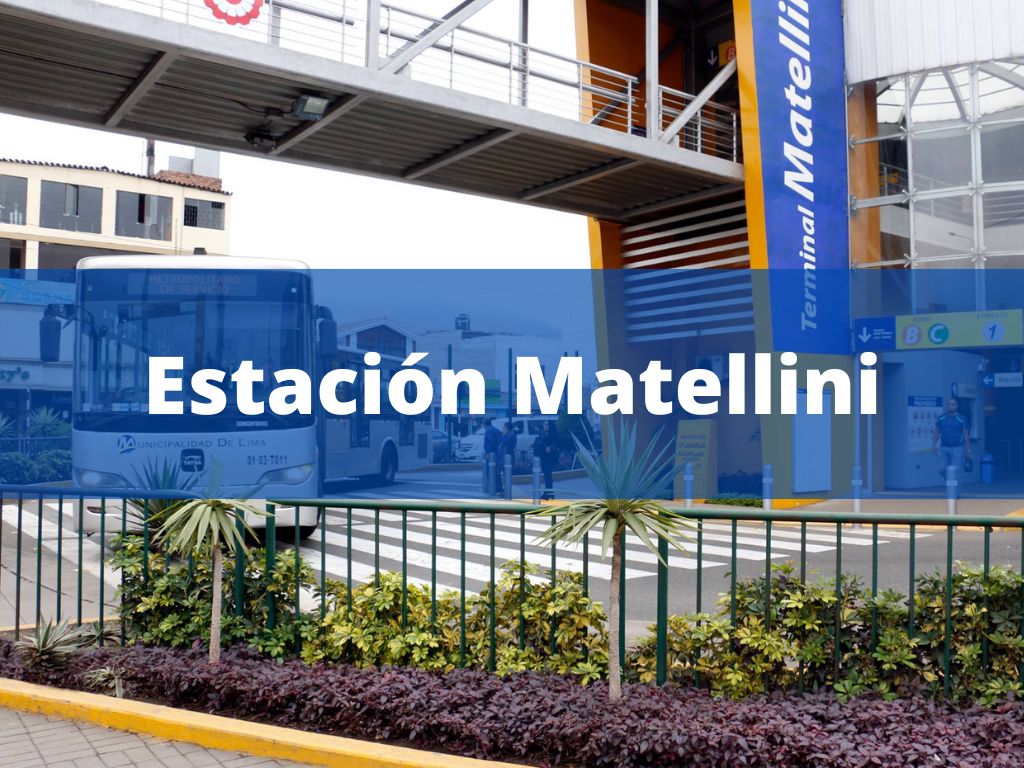 Estación Matellini Metropolitano Buses Horarios Dirección